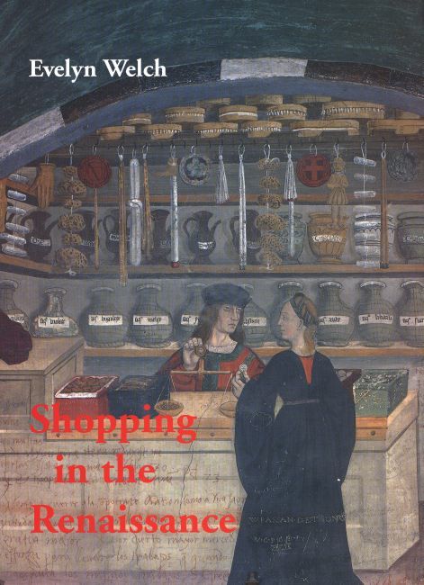 Shopping in the renaissance by evelyn welch book cover