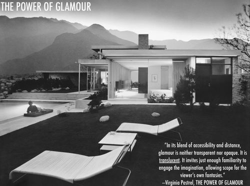 Julius-Shulman-Kauffman-House-Power-of-Glamour-Virginia-Postrel-translucent-mystery